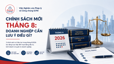 Chính sách mới tháng 8: Doanh nghiệp cần lưu ý điều gì?