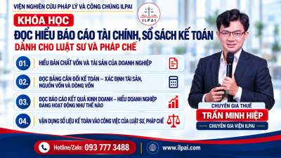 Khóa học đọc hiểu báo cáo tài chính cho luật sư, pháp chế