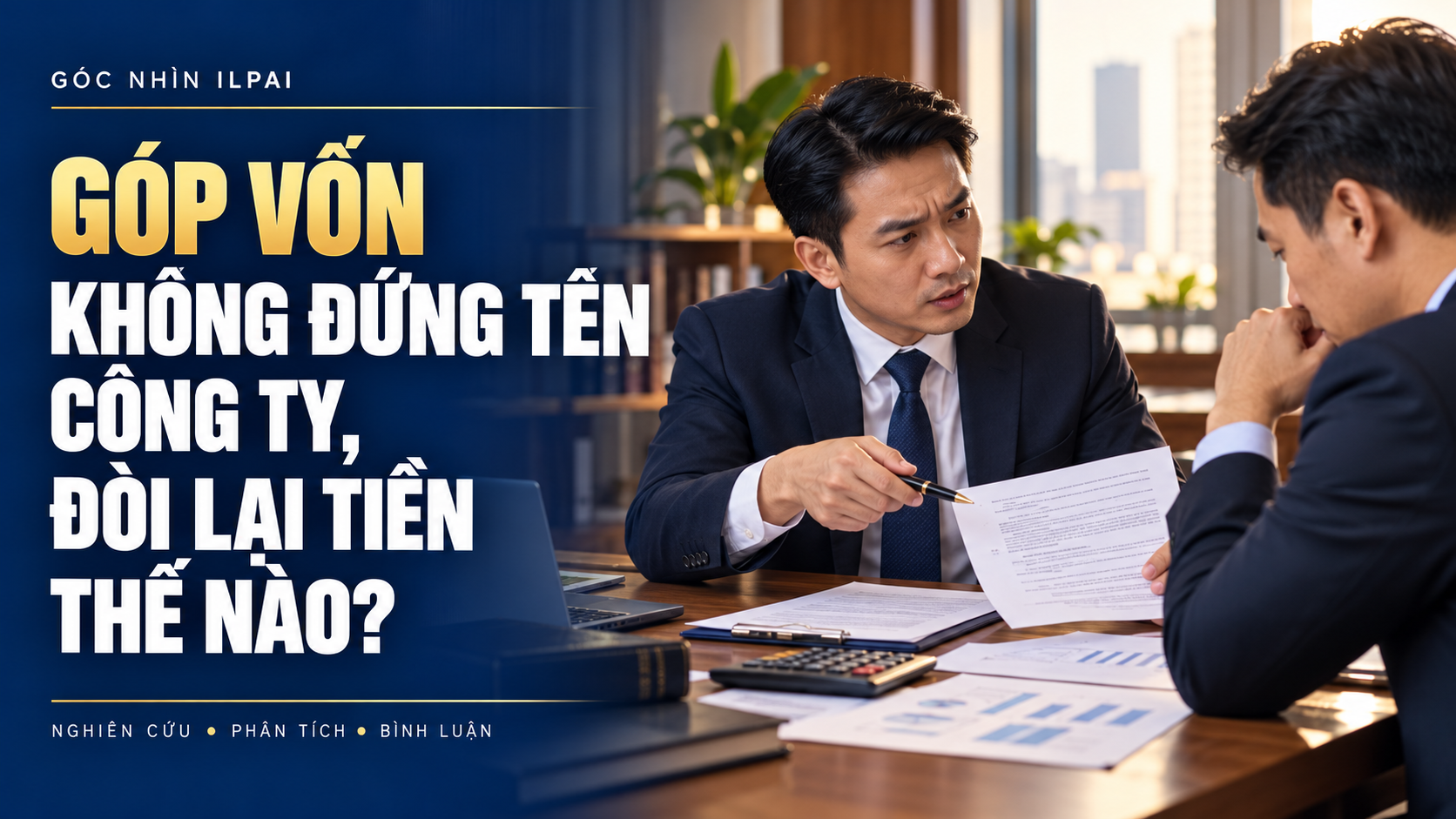 Góp vốn không đứng tên công ty, đòi lại tiền thế nào?