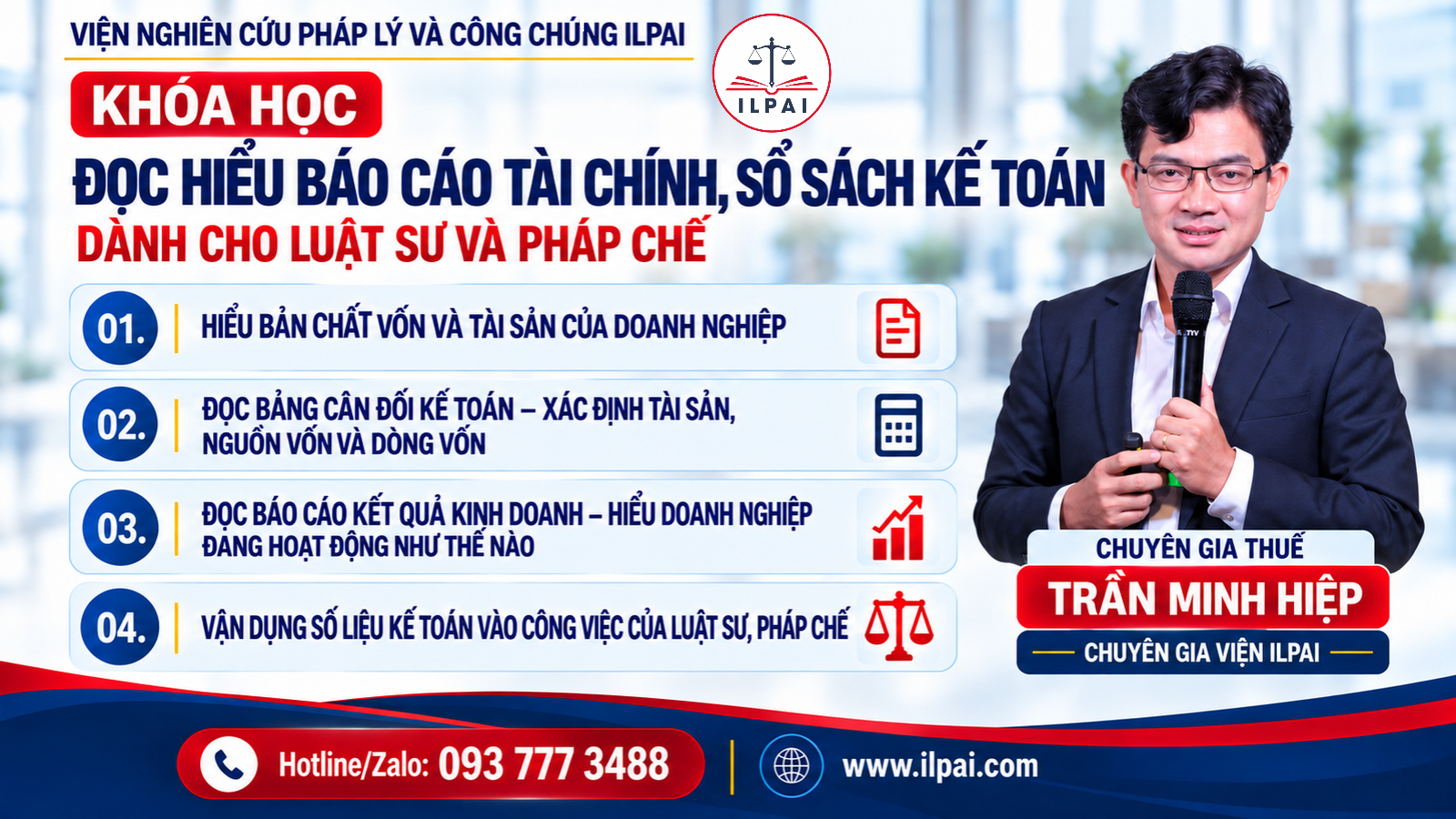 Khóa học đọc hiểu báo cáo tài chính, sổ sách kế toán dành cho luật sư và pháp chế tại Viện Nghiên cứu Pháp lý & Công chúng ILPAI.
